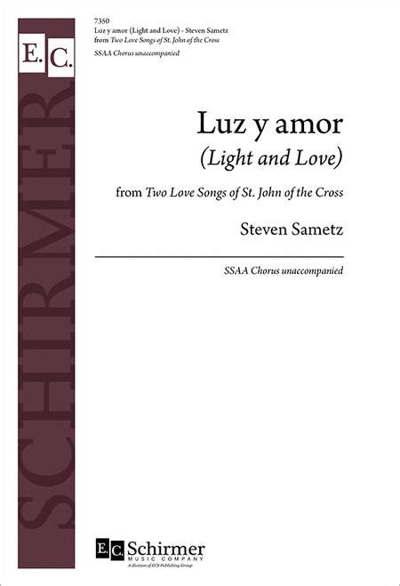 Luz Y Amor (Light And Love) From Two Love Songs Of St. John Of The Cross (Downloadable)